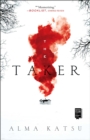 Image for The taker: book one of the taker trilogy