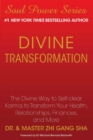 Image for Divine transformation: the divine way to self-clear karma to transform your health relationships, finances, and more