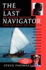 Image for The Last Navigator : A Young Man, An Ancient Mariner, The Secrets of the Sea