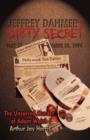Image for Jeffrey Dahmer&#39;s Dirty Secret : The Unsolved Murder of Adam Walsh - Book One: Finding The Killer