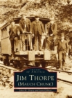 Image for Jim Thorpe (Mauch Chunk)