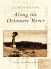 Image for Along the Delaware River