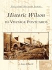 Image for Historic Wilson in Vintage Postcards