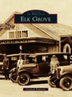 Image for Elk Grove