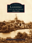 Image for Lansing, City on the Grand: