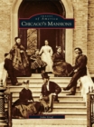 Image for Chicago&#39;s Mansions