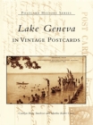 Image for Lake Geneva in Vintage Postcards