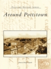 Image for Around Pottstown