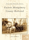 Image for Eastern Montgomery County revisited