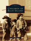Image for Children of Ellis Island