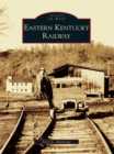 Image for Eastern Kentucky railway