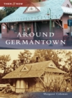 Image for Around Germantown