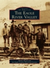 Image for Eagle River Valley, The