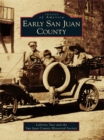 Image for Early San Juan County