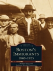 Image for Boston&#39;s Immigrants