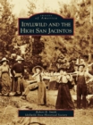 Image for Idyllwild and the High San Jacintos