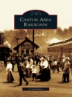 Image for Canton Area Railroads