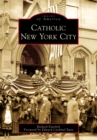 Image for Catholic New York City