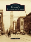 Image for Denver&#39;s Sixteenth Street