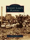 Image for Bonney Lake&#39;s Plateau