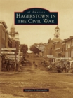 Image for Hagerstown in the Civil War