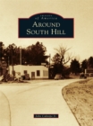 Image for Around South Hill