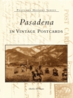Image for Pasadena in Vintage Postcards