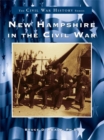 Image for New Hampshire in the Civil War