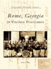 Image for Rome, Georgia in Vintage Postcards