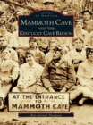Image for Mammoth Cave and the Kentucky Cave Region
