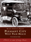 Image for Pleasant City, West Palm Beach