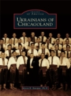 Image for Ukrainians of Chicagoland