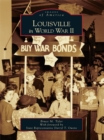 Image for Louisville in World War II