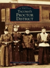 Image for Tacoma&#39;s Proctor District
