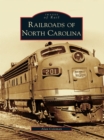 Image for Railroads of North Carolina