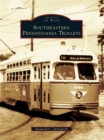 Image for Southeastern Pennsylvania Trolleys