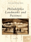 Image for Philadelphia Landmarks and Pastimes