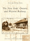 Image for New York, Ontario and Western Railway, The