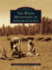Image for White Mountains of Apache County, The