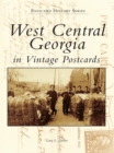 Image for West Central Georgia in Vintage Postcards