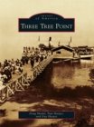 Image for Three Tree Point