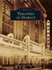 Image for Theatres of Hawai&#39;i