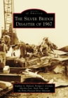 Image for Silver Bridge Disaster of 1967, The