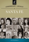 Image for Legendary Locals of Santa Fe