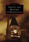 Image for Ghosts and Murders of Manhattan