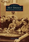 Image for Hot Springs: From Capone to Costello