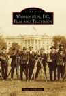 Image for Washington, D.C., Film and Television