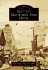 Image for Seattle&#39;s Mayflower Park Hotel