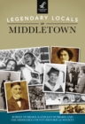 Image for Legendary Locals of Middletown