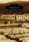 Image for Vermont&#39;s marble industry